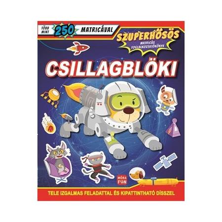 Csillagblöki - Szuperhősös matricás foglalkoztatókönyv