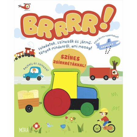 BRRRR! Feadatok, színezők és jármű-tények mindenről, ami mozog! - foglalkoztatókönyv színes zsírkrét