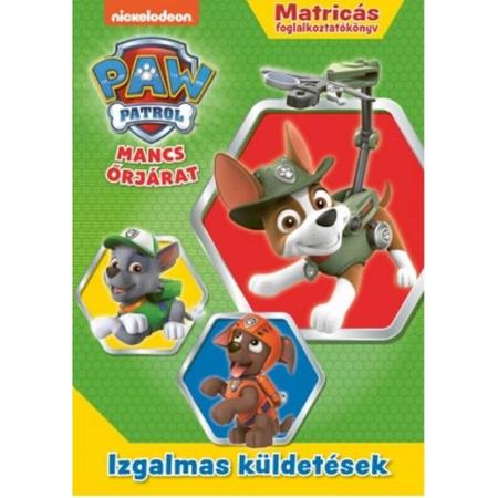 Mancs Őrjárat - Izgalmas küldetések, matricás foglalkoztatókönyv