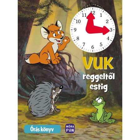 Vuk reggeltől estig  - Órás könyv